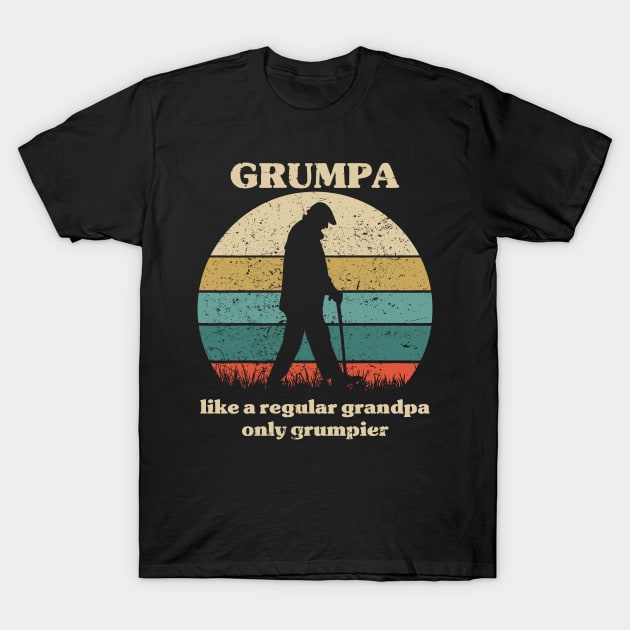 Grumpa Like a Regular Grandpa Only Grumpier T-Shirt by luisharun